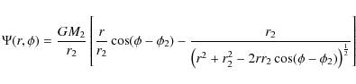 \begin{displaymath}\Psi(r,\phi)=\frac{GM_2}{r_2}\left[\frac{r}{r_2}\cos(\phi-\ph...
...t(r^2+r_2^2-2rr_2\cos(\phi-\phi_2)\right)^{\frac{1}{2}}}\right]\end{displaymath}