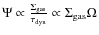 $\Psi
\propto\frac{\Sigma_{\rm gas}}{\tau_{\rm dyn}} \propto\Sigma_{\rm gas}
\Omega$