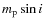 $m_{\rm p} \sin i$