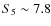 $S_5\sim 7.8$