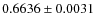 $0.6636\pm 0.0031$