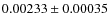 $0.00233\pm 0.00035$