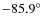 $-85.9^\circ $
