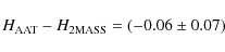 \begin{displaymath}%
H_{\rm AAT}-H_{\rm 2MASS}=(-0.06\pm0.07)
\end{displaymath}