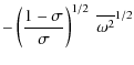 $\displaystyle - \left(\frac{1-\sigma}{\sigma}\right)^{1/2} ~ \overline{\omega^2}^{1/2}$