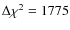 $\Delta \chi^2 = 1775$