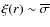 $\xi(r) \sim \overline{\sigma}$