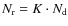 $N_{\rm r} = K\cdot N_{\rm d}$
