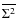 $\overline{\Sigma^2}$
