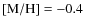 ${\rm [M/H]} = -0.4$