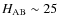 $H_{{\rm AB}}\sim25$