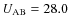 $U_{{\rm AB}}=28.0$