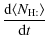 $\displaystyle \frac{{\rm d} \langle {N_{\rm H:}} \rangle}{{\rm d}t}$