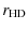 $\displaystyle r_{\rm HD}$
