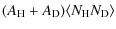 $\displaystyle (A_{\rm H}+A_{\rm D} )
\langle N_{\rm H}N_{\rm D} \rangle$