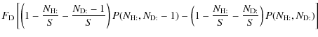 $\displaystyle F_{\rm D}\left[\left(1-\frac{N_{\rm H:}}{S}
-\frac{N_{\rm D:}-1}{...
...rac{N_{\rm H:}}{S}
-\frac{N_{\rm D:}}{S}\right)P(N_{\rm H:}, N_{\rm D:})\right]$
