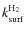 $k^{\rm H_2}_{\rm surf}$