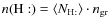 $n({\rm H}:) = \langle N_{\rm H:} \rangle \cdot n_{\rm gr}$
