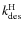 $k^{\rm H}_{\rm des}$