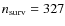 $n_{\rm surv}=327$