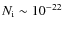 $N_{\rm i}\sim10^{-22}$