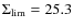 $\Sigma_{\rm
lim}=25.3$