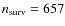 $n_{\rm surv}=657$