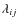$\lambda_{ij}$