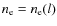 $n_{\rm e} = n_{\rm e}(l)$