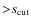 ${>}s_{\rm cut}$