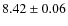 $8.42 \pm 0.06$