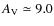 $A_{\rm V} \simeq 9.0$