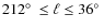 $212\hbox{$^\circ$ }\le \ell \le 36\hbox{$^\circ$ }$