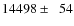 $14498\pm\phantom{0}54$