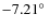 $-7.21\hbox{$^\circ$ }$