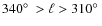 $340\hbox{$^\circ$ }> \ell > 310\hbox{$^\circ$ }$
