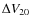 $\Delta V_{20}$