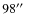 $98\hbox{$^{\prime\prime}$ }$