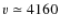$v\simeq4160$