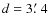$d=3\hbox{$.\mkern-4mu^\prime$ }4$