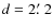 $d=2\hbox{$.\mkern-4mu^\prime$ }2$