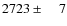 $2723\pm\phantom{00}7$