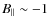 $B_\parallel \sim -1$