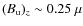 $(B_{\rm u})_z \sim 0.25~\mu$