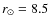 $r_\odot = 8.5$