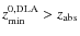 $\ensuremath{z_{\rm min}} ^{0,{\rm DLA}}>\ensuremath{z_{\rm abs}} $