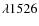 $\lambda 1526$