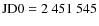${\rm JD0} = 2~451~545$