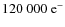 $120~000 ~ \rm {}e^-$