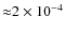 ${\approx} 2 \times 10^{-4}$